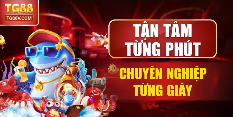 Tận Tâm Từng Phút Chuyên Nghiệp Từng Giây.